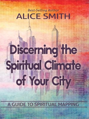 cover image of Discerning the Spiritual Climate of Your City